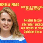 Relatări despre interpelări publice ale elevilor la clasa Gabrielei Irimia