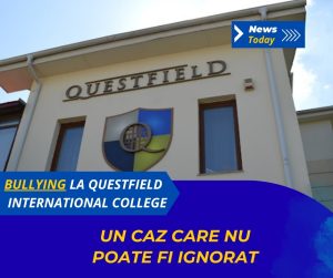 Bullying la Questfield International College, un caz care nu poate fi ignorat